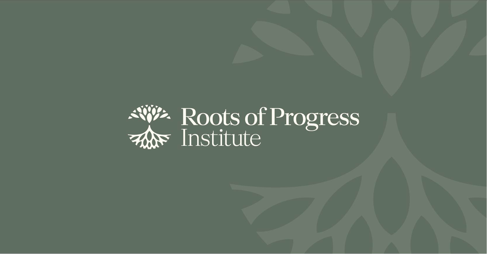 Roots of Progress Institute